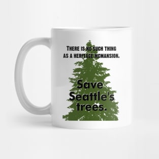 Save Seattle's Trees #9 noQR Mug